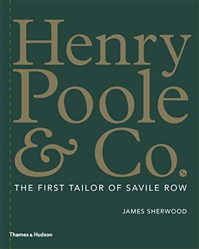 Bespoke: The Men's Style of Savile Row: Sherwood, James, Ford, Tom