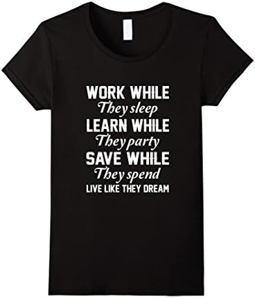Womens Work While They Sleep Live Like They Dream Motivational Medium Black