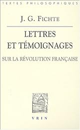 Lettres et témoignages sur la Révolution française