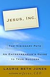 Jesus, Inc.: The Visionary Path by