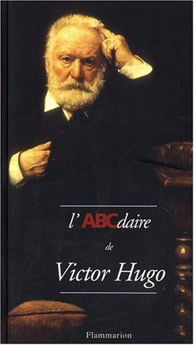 L' ABCdaire de Victor Hugo