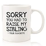 Raise My Sibling / Favorite Child Funny Coffee Mug