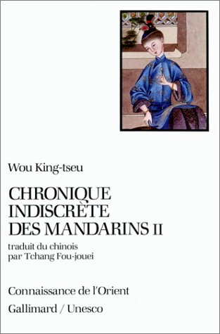 Chronique indiscrète des mandarins by King-tseu Wou