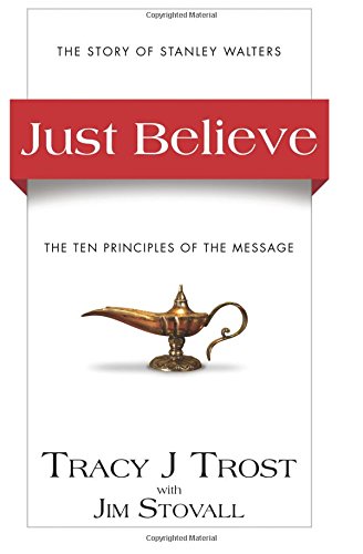 Just Believe: The Story of Stanley Walters