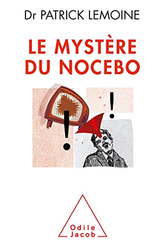 Le  mystère du nocebo