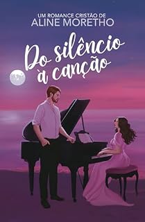Livro Do Silêncio à Canção (Guia-me Livro 2)