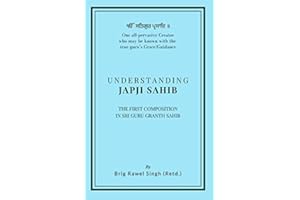 Understanding Japji Sahib: First composition in Sri Guru Granth Sahib