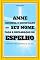 Livro Anne, Conheça o Significado do Seu Nome: Faça a Declaração do Espelho e Destrave Todas as Portas da sua Vida