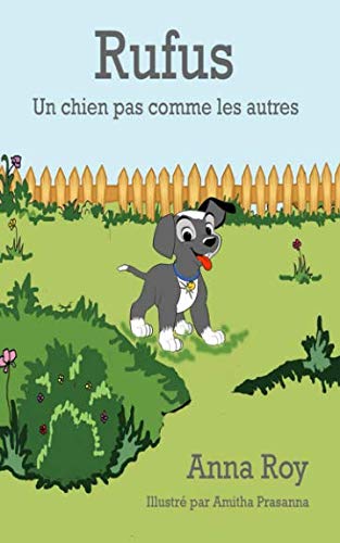 Rufus: Un chien pas comme les autres (French Edition) by Anna Roy