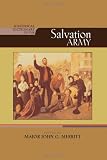 Historical Dictionary of The Salvation Army (Historical Dictionaries of Religions, Philosophies, and by Major John G. Merritt