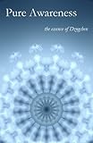 Pure Awareness: A Dzogchen Anthology