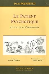 Le  patient psychotique