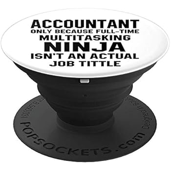 Accountant Multitasking Ninja Title Funny Accounting Gift PopSockets Grip and Stand for Phones and Tablets