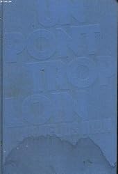 Un pont trop loin - Arnhem/septembre 1944