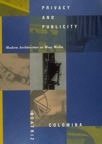 Download Privacy & Publicity – Modern Architecture as Mass Media (Paper) PDF