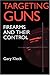 Targeting Guns (Social Institutions and Social Change)