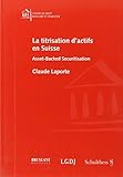 la titrisation d'actifs en suisse: ASSET-BACKED SECURITISATION by