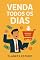 Livro Venda todos os dias: O Guia Prático para Vender Mais e Melhor