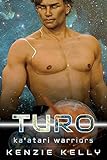 Turo: A SciFi Alien Warrior Romance