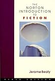 The Norton Introduction to Fiction (Sixth Edition)