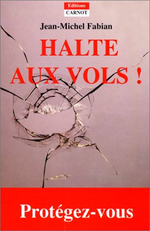 Halte aux vols !