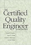 The Certified Quality Engineer Handbook