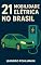 Livro Brasil Plugado: Manual Definitivo de Mobilidade Elétrica no País : Um guia completo para entender o crescimento dos veículos eletrificados, infraestrutura de recarga e incentivos fiscais.