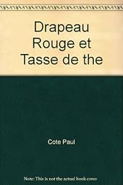 Drapeau rouge et tasse de thé