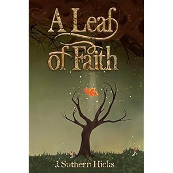 A Leaf of Faith (Messengers and Thieves)