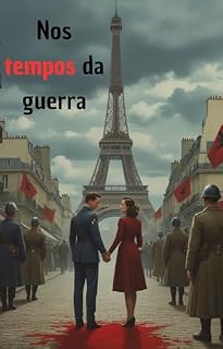 Livro Nos tempos da guerra: Um romance em meio às chamas do conflito