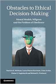 Obstacles To Ethical Decision Making Mental Models