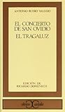 El Concierto de San Ovidio; El Tragaluz, Vallejo, Antonio Buero and Buero Vallejo, Antonio, 8470390597