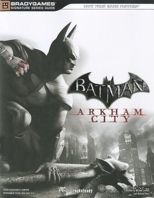 Batman: Arkham City   [BATMAN ARKHAM CITY] [Pap... 0744013526 Book Cover