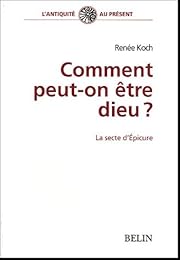 Comment peut-on être dieu ?