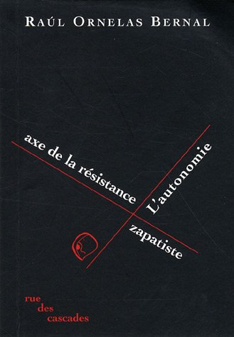L' autonomie, axe de la résistance zapatiste