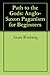 Path to the Gods: Anglo-Saxon Paganism for Beginners