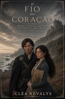 Livro O fio do coração (Honra e destino Livro 5)