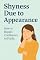 Livro Shyness Due to Appearance : How to Regain Confidence in Public