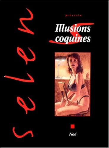Download Selen, tome 22 : Illusions coquines PDF