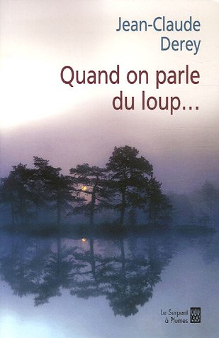 Quand on parle du loup