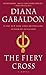 The Fiery Cross (Outlander) Publisher: Dell by