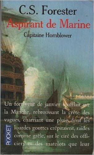 Amazon Fr Aspirant De Marine Capitaine Hornblower C S Cecil Scott Forester Livres