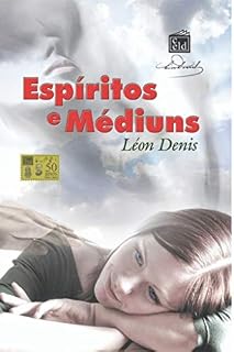 Livro Espíritos e médiuns