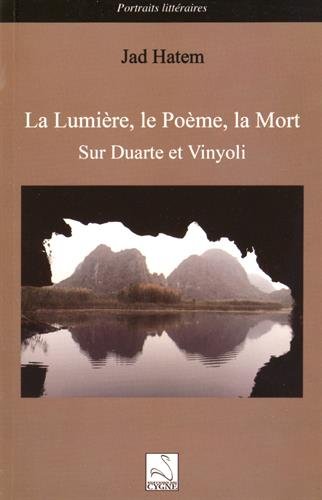 La  lumière, le poème, la mort