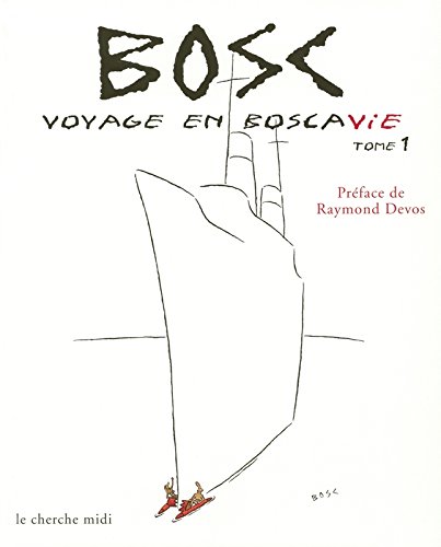 Voyage en Boscavie