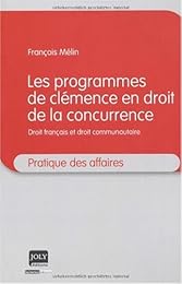 Les  programmes de clémence en droit de la concurrence