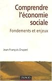 Comprendre l'économie sociale : Fondements et enjeux by