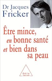 Être mince, en bonne santé et bien dans sa peau