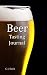 Beer Tasting Journal by C J Stark