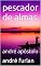 Livro pescador de almas: andré apóstolo